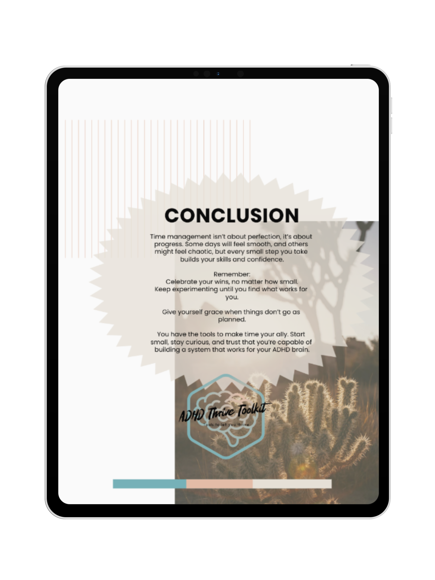 Conclusion on time management for adhd brains, emphasizing the importance of progress, not perfection. The image suggests celebrating small wins, being patient with yourself, and experimenting with strategies to build a time management system that works for you. adhd management.