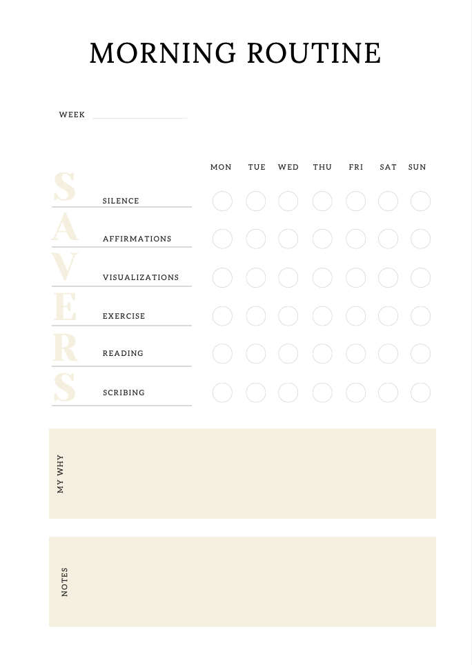 A minimalist morning routine tracker titled "Morning Routine," featuring the SAVERS method (Silence, Affirmations, Visualizations, Exercise, Reading, Scribing) with daily checkboxes and sections for "My Why" and notes, designed for adhd-friendly habits. adhd management.